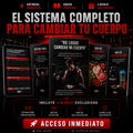 El Sistema Completo para Cambiar tu Cuerpo